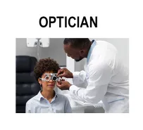 OPTICIAN