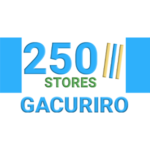 250 STORES GACURIRO